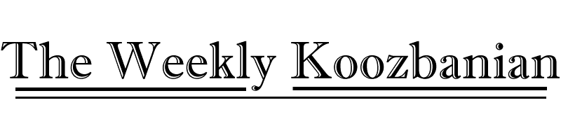 The Weekly Koozbanian